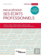 Mieux Rédiger Ses Écrits Professionnels (4e Édition)