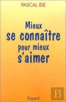 Mieux Se Connaitre Pour Mieux S'Aimer