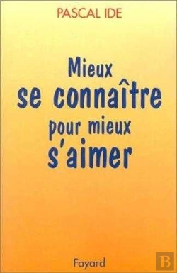Bertrand.pt - Mieux Se Connaitre Pour Mieux S'Aimer