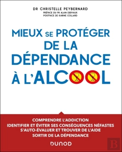 Bertrand.pt - Mieux Se Protéger De La Dépendance À L'Alcool