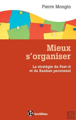 Bertrand.pt - Mieux S'Organiser ; La Stratégie Du Post-It Et Du Kanban Personnel