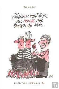 Bertrand.pt - Mieux Vaut Boire Du Rouge Que Broyer Du Noir