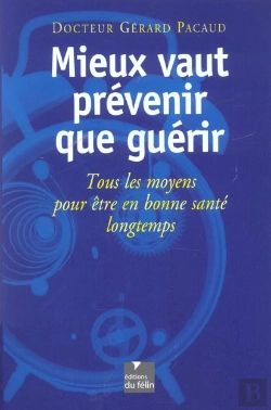 Bertrand.pt - Mieux Vaut Prevenir Que Guerir