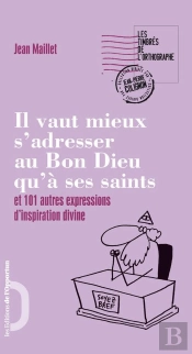 Mieux Vaut S'Adresser Au Bon Dieu