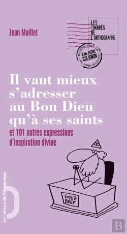 Bertrand.pt - Mieux Vaut S'Adresser Au Bon Dieu
