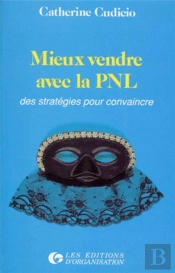 Mieux Vendre Avec La Pnl