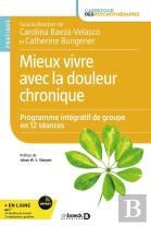 Mieux Vivre Avec La Douleur Chronique : Programme De Groupe En 12 Séances