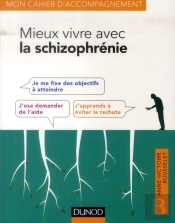 Mieux Vivre Avec La Schizophrenie