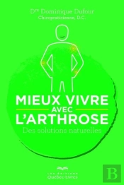 Mieux Vivre Avec L'Arthrose