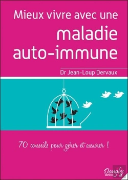 Bertrand.pt - Mieux Vivre Avec Une Maladie Auto-Immune - 70 Conseils Pour Gerer Et Assurer !