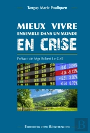 Mieux Vivre Ensemble Dans Un Monde En Crise