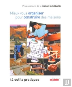Bertrand.pt - Mieux Vous Organiser Pour Construire Des Maisons ; 14 Outils Pratiques