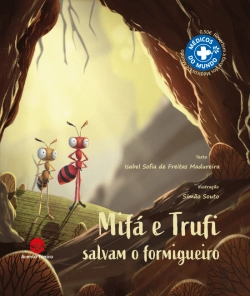 Bertrand.pt - Mifá e Trufi Salvam o Formigueiro