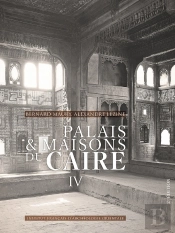 Mifao : Palais Et Maisons Du Caire Iv (2e Édition)