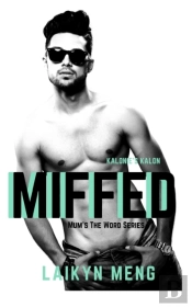 Miffed