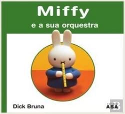 Bertrand.pt - Miffy e a sua Orquestra