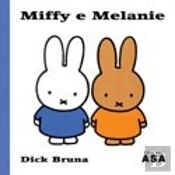 Miffy e Melanie 