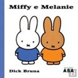 Bertrand.pt - Miffy e Melanie 