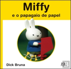 Bertrand.pt - Miffy e o Papagaio de Papel