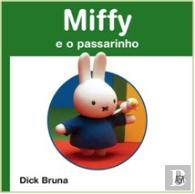 Miffy e o Passarinho