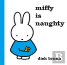 Miffy Is Naughty