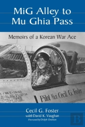 Mig Alley To Mu Ghia Pass