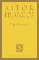 Migas De Sombra