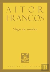 Migas De Sombra