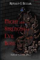 Might And Strength Of Evil Bone