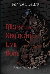 Might And Strength Of Evil Bone