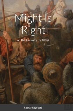 Bertrand.pt - Might Is Right By Ragnar Redbeard
