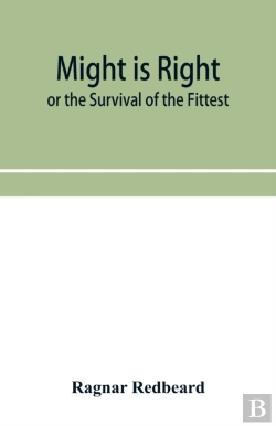 Bertrand.pt - Might Is Right Or The Survival Of The Fi