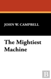 Mightiest Machine
