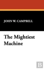 Mightiest Machine