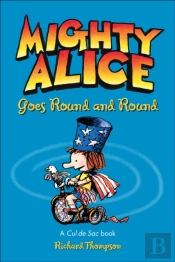 Mighty Alice Goes Round And Round
