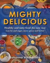 Mighty Delicious Healthy And Tasty Food The Easy Way