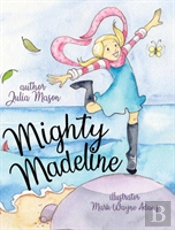 Mighty Madeline