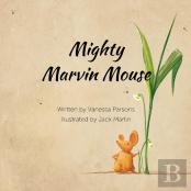 Mighty Marvin Mouse