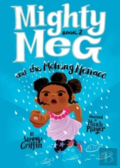 Mighty Meg 2: Mighty Meg And The Melting Menace