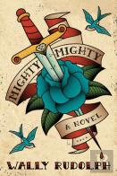 Mighty, Mighty