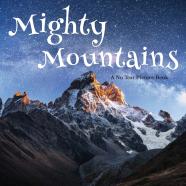 Mighty Mountains, A No Text Picture Book