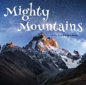 Mighty Mountains, A No Text Picture Book