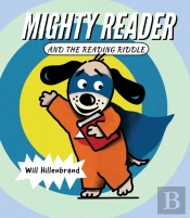 Mighty Reader And The Reading Riddle