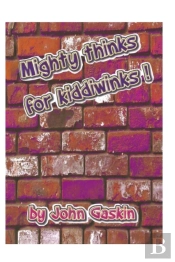 Mighty Thinks For Kiddiwinks!