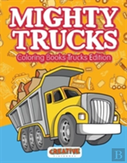 Bertrand.pt - Mighty Trucks Coloring Books Trucks Edition