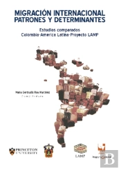 Migración Internacional Patrones Y Determinantes