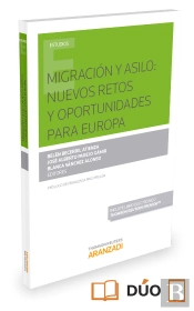 Migración Y Asilo: Nuevos Retos Y Oportunidades Para Europa (Papel + E-Book)
