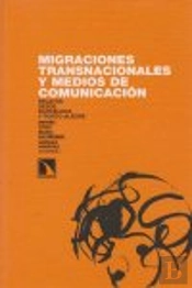 Migraciones Transnacionales Y Medios De Comunicación.Relatos Desde Barcelona Y Porto Alegre