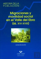 Migraciones Y Movilidad Social Valle Del Ebro