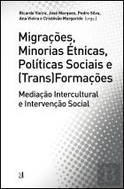 Migrações, Minorias Étnicas, Políticas Sociais e (Trans)Formações